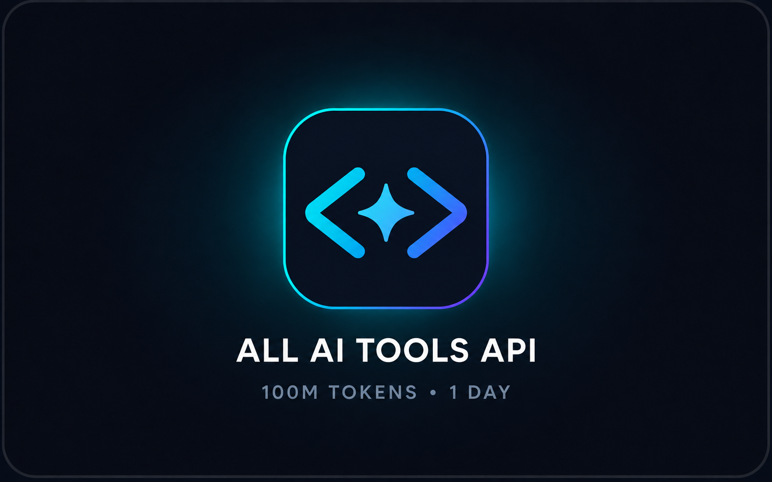 ALL AI TOOLS API | 100M TOKEN | 1 DAY