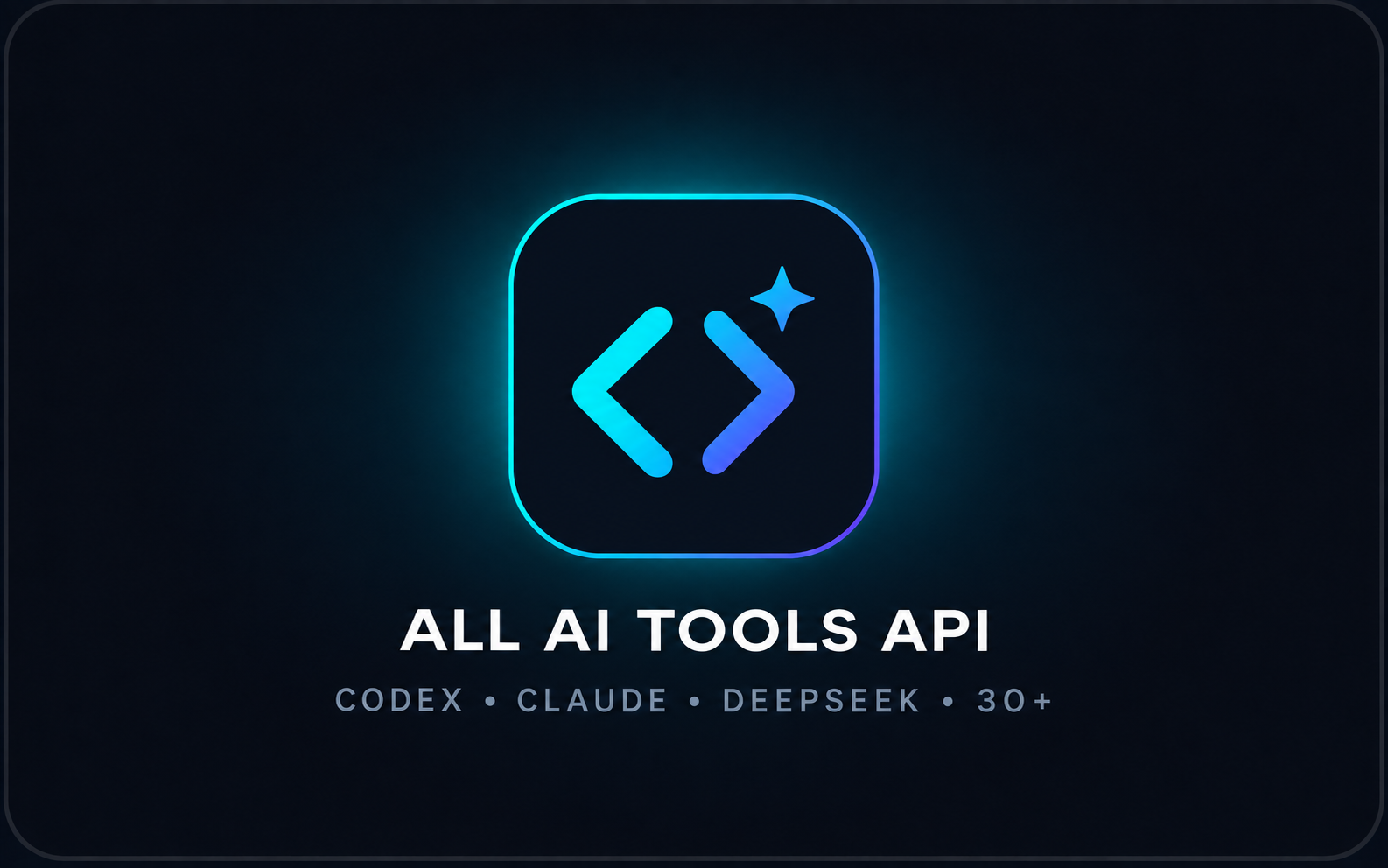ALL AI TOOLS API | CODEX | CLAUDE | DEEPSEEK | 30+ MORE